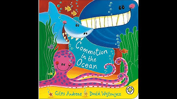 4 - Commotion in the Ocean by Giles Andreae and David Wojtowycz - Storytime: ACTIVE