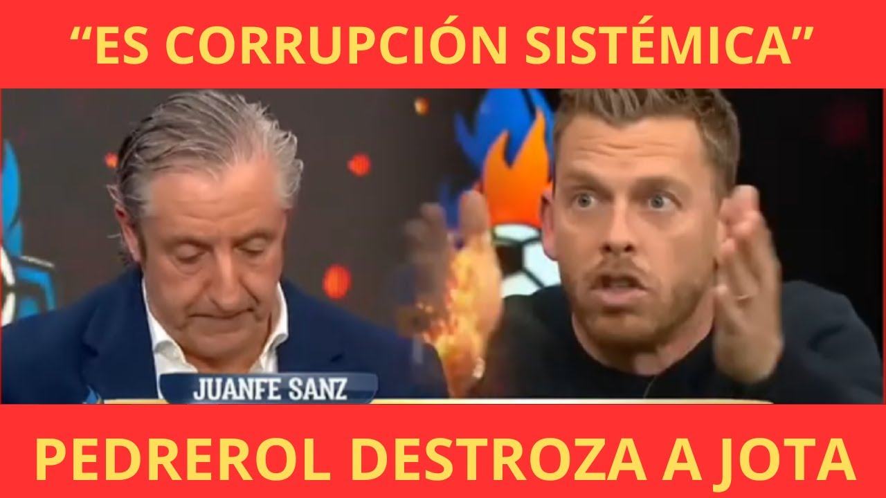 PEDREROL SE CANSA DE JOTA JORDI Y EXPLOTA POR EL CASO NEGREIRA
