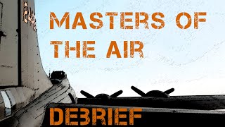 Masters of the Air Debrief: Episode 5
Summary
In this episode, Roger and Boil discuss the challenges of continuous missions and the strain it puts on both the crews and the aircraft. The moral dilemma of bombing civilian areas is also explored, as well as the shift in attitudes among USAAF crews. The importance of ground maintenance crews and the role of the wing navigator are highlighted. The episode also delves into the use of rockets by the Luftwaffe and the decision-making process during a mission. The chapter concludes with a powerful scene depicting the debris field after a crash. In this episode, the brutality of war is depicted as the crew faces the harsh realities of the battlefield. The intense aerial maneuvers and the skill of the B-17 pilot are highlighted. The toll of war on the crew is evident as they face the loss of their comrades. The emotional impact of the mission is felt deeply by the characters. The personal struggles of the crew members are explored, showing the human side of the war. The episode elicits mixed reactions from viewers, with some finding certain scenes unnecessary. The human cost of war is emphasized, leaving a lasting impact.
Chapters
00:00 Introduction and Episode Recap
02:20 The Importance of Destroying the Luftwaffe
03:40 Effects of Continuous Missions on Aircraft Availability
04:34 Crosby Becomes the Wing Navigator
06:30 The Role of the Wing Navigator
07:58 The Responsibility of Planning for Others
10:36 The Strain on Crews and Aircraft
12:55 The Importance of Ground Maintenance Crews
13:22 The Moral Dilemma of Bombing Civilian Areas
15:14 The Shift in Attitudes Among USAAF Crews
17:21 The Escalation of Violence in War
19:43 The Target Selection Debate
21:47 Buckys Tribute to His Lost Friend
22:36 The Challenges of Formation Flying
23:41 The Use of Rockets by the Luftwaffe
26:47 The Decision to Jump from the Aircraft
30:31 The Importance of Destroying the Norden Bombsite
37:51 The Debate Over Who Jumps First
41:31 The Challenge of Providing First Aid in Flight
43:13 The Debris Field Scene
43:32 The Brutality of War
47:30 Maneuvering in the Sky
50:28 Bomber Maneuvers
55:52 The Toll of War
57:54 The Emotional Impact
01:00:45 The Personal Struggles
01:04:09 Mixed Reactions
01:06:59 The Human Cost
01:09:26 Looking Ahead
Brought to you by Authentic Media https://www.authenticmedia.io Masters of the Air Debrief: Episode 5
