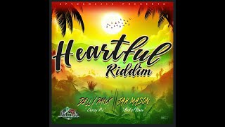 Heartful Riddim Mix (2024) Jah Mason, Delly Ranx  x Drop Di Riddim