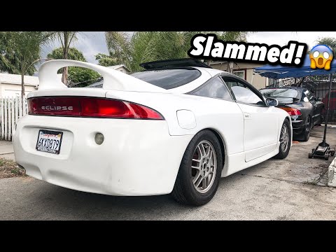 SLAMMING The 1999 Mitsubishi Eclipse !!