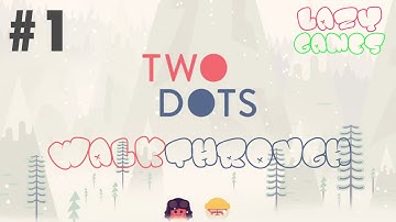 Two Dots: Level 1 - 3 Stars *** - Walkthrough | No PowerUps | TwoDots Lösung 3 Sterne ***