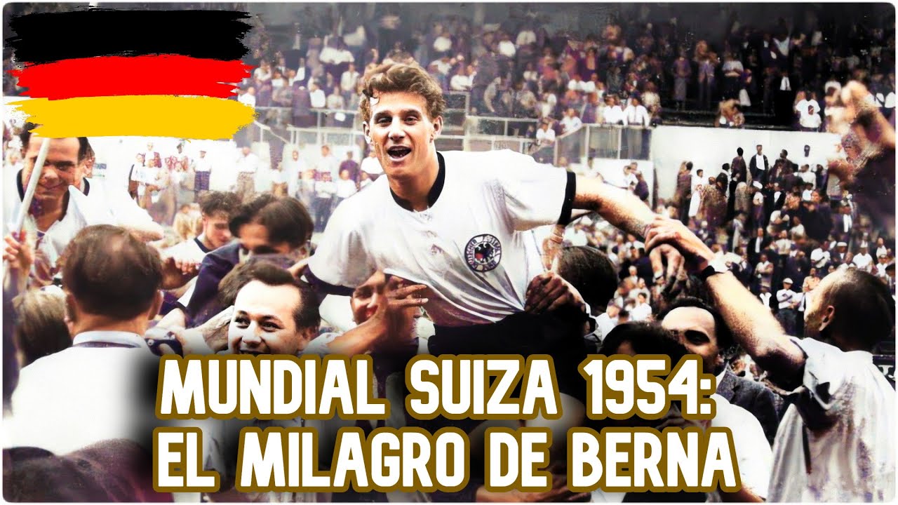 Mundial Suiza 1954 El Milagro De Berna Youtube 