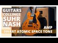 Swart atomic space tone with collings suhr and nash guitars