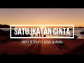Andra Respati ft. Gisma Wandira - Satu Ikatan Cinta ( Lirik )