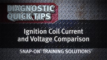 Ignition Coil Current and Voltage Comparison- Diagnostic Quick Tips | Snap-on Training Solutions®