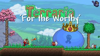 Everything You Need To Know About For The Worthy In Terraria