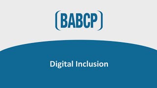 BABCP - Let's Talk Equality - Digital Inclusion