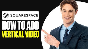 How To Add Vertical Video in Squarespace (2025)