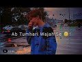 Miss Youuu...Jab Tumhari Yaad Aati Hai 🥺 Very Sad Status 2022 | Sad Boy Status | Status 2022 Mp3 Song