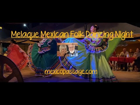 Melaque Mexican Folk Dancing Night (January 30, 2020) - YouTube