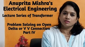 Problem Solving on Open Delta or VV Connection of Three Phase Transformer