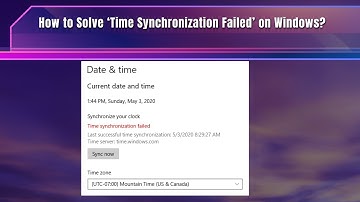 How to Solve ‘Time Synchronization Failed’ on Windows