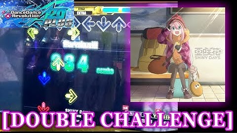 【DDR A20 PLUS】 SHINY DAYS [DOUBLE CHALLENGE] 譜面確認＋Play