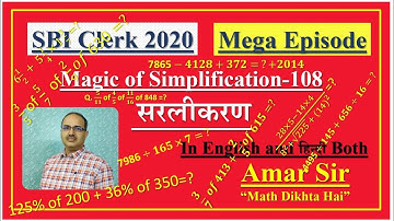 Mega Episode | Magic of Simplification Questions-108: सरलीकरण के प्रश्न SBI CLERK 2020 #Amar sir