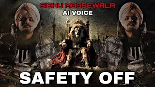Safety Off ( SIDHU MOOSEWALA ) || AI GENERATED || THE BASS BLOCK ||