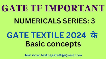 GATE Important Numerical Series | Part 3 | GATE Textile TF 2024 | Yarn Manufacturing