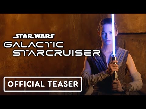 Star Wars: Galactic Starcruiser - Official Realistic Lightsaber Teaser Trailer