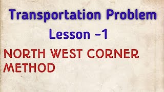 North West Corner Method in Transportation Problem |Operations research | Malayalam
