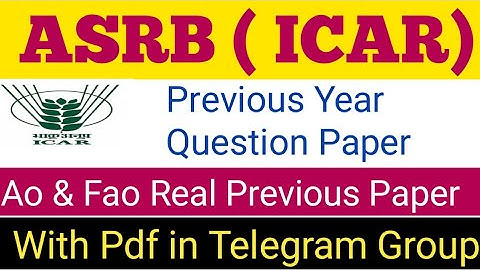 Asrb Previous Year Question Paper,Asrb Ao & Fao Previous Year Question Paper,Asrb Icar QuestionPaper
