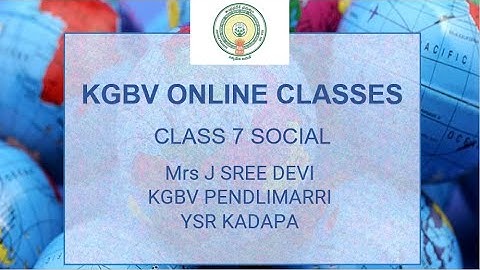 CLASS 7 SOCIAL | LEARNING THROUGH MAPS