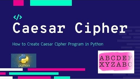 Create Caesar Cipher Application in Python