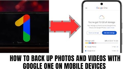 How to Back Up Photos and Videos with Google One on Mobile Devices