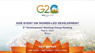 SIDE EVENT ON WOMEN-LED DEVELOPMENT, 3rd Development Working Group Meeting, Goa