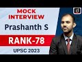 Upsc result 2023  prashanth s  rank  78  mock interview  drishti ias english