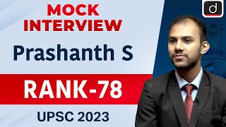 UPSC Result 2023 | Prashanth S | Rank – 78 | Mock Interview | Drishti IAS English