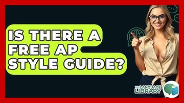 Is There A Free AP Style Guide? - The Language Library