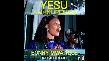 Bony Mwaitege YESU ANAKUPENDA Official Video Teaser 