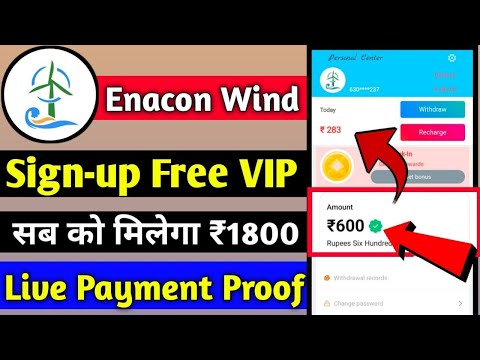 Enacon wind App live Payment Proof | Enacon wind app se paisa kaise kamaye ||