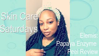 Elemis: Papaya Enzyme Peel Review | Skin Care Saturdays