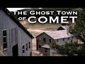 The Ghost Town of Comet, Montana