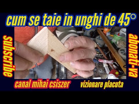 Video: Cum Se Face Un Unghi De 45 De Grade