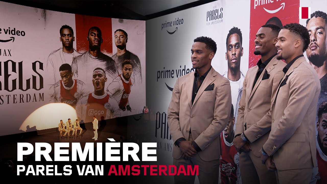 🎥🎞 Première AJAX: Parels van Amsterdam | 'Ik heb het eerste half uur alleen maar gehuild' ❤️