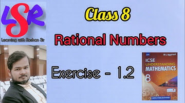 Class 8, Rational Numbers, Ex- 1.2, ML Aggarwal... By Roshan Sir