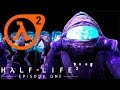 КОШМАР ПРОДОЛЖАЕТСЯ ► Half-Life 2: Episode One #1