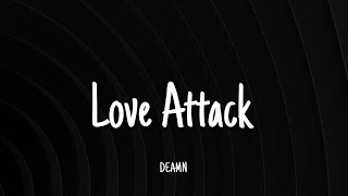 Love Attack - DEAMN | Lyrics