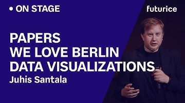 Papers We Love Berlin - How to create data visualizations telling a story - Juhis Santala