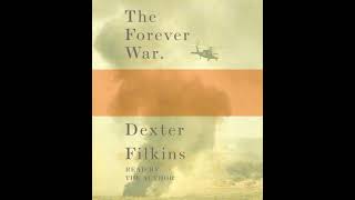 Forever War: NATIONAL BOOK CRITICS CIRCLE AWARD WINNER - Dexter Filkins