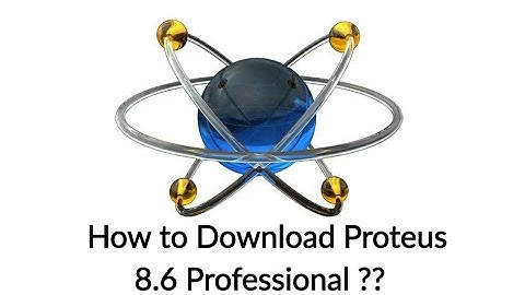 Proteus Tutorial Videos | Part - 1 | Downloading Cracked version of Proteus 8.6 Professional