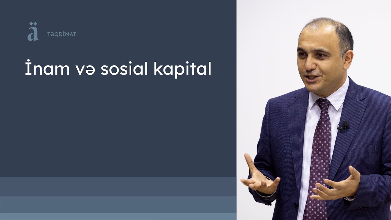 İnam və sosial kapital | Anar Vəliyev