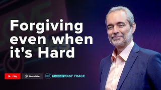 Forgiving Even When It's Hard - Ricky Sarthou - Sunday Fast Track