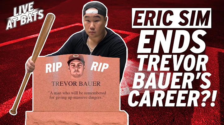 ERIC SIM ENDS TREVOR BAUERS BASEBALL CAREER?! | LI...