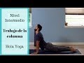 Trabajo de la Columna - Nivel Intermedio - Hola Yoga