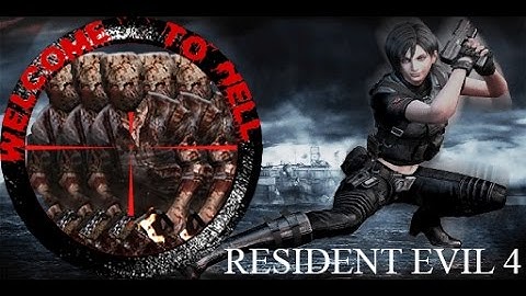 Resident Evil 4 - Assignment Ada (Welcome To Hell) Mode HQ