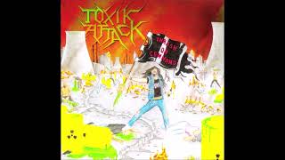 Toxik Attack - 3065 Days In Captivaty