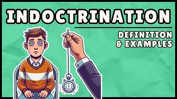 Indoctrination: Definition, Examples & Effects (4 Minute Explanation)